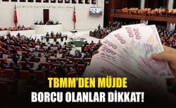Meclis onayı çıktı! Devlet destekli 700.000 TL borç kapatma kredisi yolda